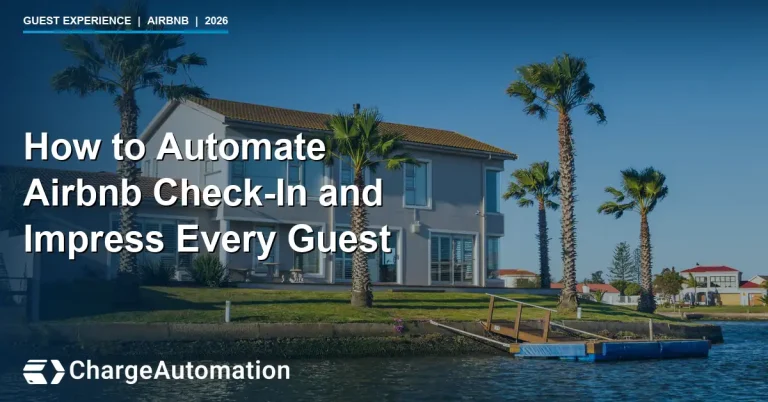 ChargeAutomation – Vacation rental payment automation, online check-in, and guest experience software for property managers